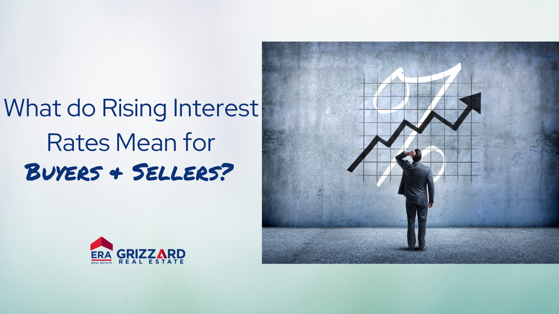 What Do Rising Interest Rates Mean for Buyers and Sellers?